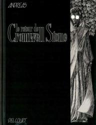 Cromwell Stone Tome 2 : Le retour de Cromwell Stone