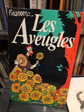 aveugles (Les) f'murrrrr 80 exemplaires