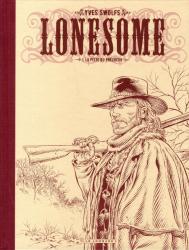 Lonesome Tome 1 : La Piste du prêcheur
