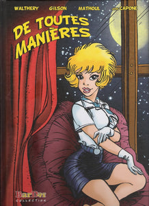 De toutes manières Tome 1