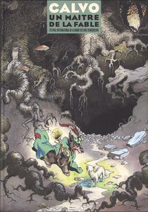 CALVO : Un maître de la fable / maitre (couverture noire)