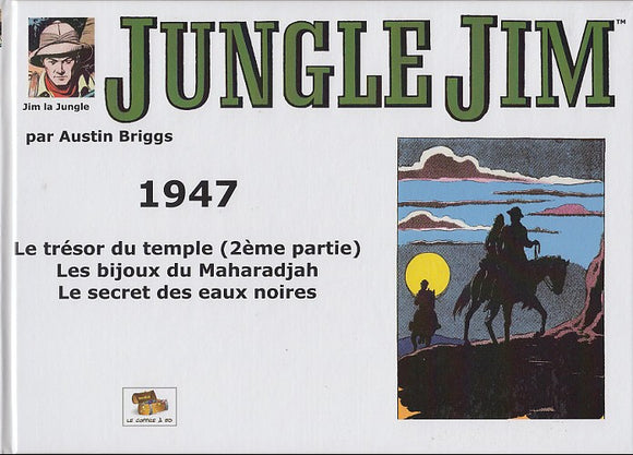 Jungle Jim : Strips hebdomadaires 1947 (Jim la Jungle)