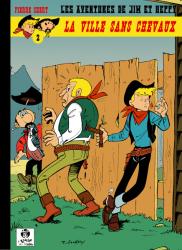 Jim et Heppy (Les aventures de) Tome 2 : La ville sans chevaux