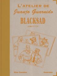 Blacksad tome 5 : Amarillo ( l'atelier de guarnido)