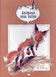 Animaux  sous bulles Tirage de tête ex-libris Servais