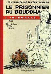 Spirou et Fantasio : Le prisonnier du Bouddha (intégrale version originale) (avec petit défaut)