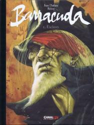 Barracuda Tome 1 (édition Canal BD) avec petit defaut
