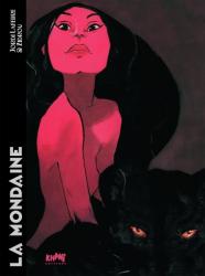 MONDAINE (La) tomes 1+2