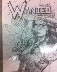 Wanted Tome 6 : Andale Rosita (version ultra luxe) (avec petit défaut)