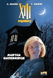 XIII Mystery  Tome 8 : Martha Shoebridge