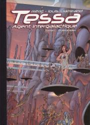 Tessa (agent intergalactique) Tome 1 : Sidéral killer