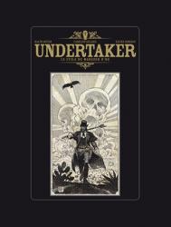 Undertaker Tome 1 + 2 : Cycle Le mangeur d'or