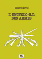 Encyclo-B.D. des armes