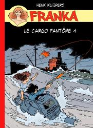 Franka : Le cargo fantôme 1 (Version signée)