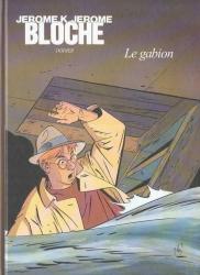 Jérôme K Jérôme Bloche tome 12 : Le gabion