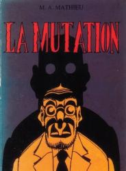 Patte de mouche : La mutation