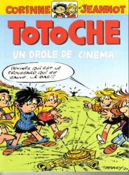 Corine et Jeannot - Totoche, un drôle de cinéma