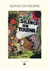 Blondin et Cirage : Silence on tourne ! (version luxe)