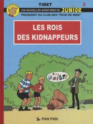 Club des Peurs de rien : Les Rois des kidnappeurs (nouvelles aventures de Junior)