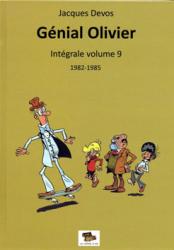 Genial Olivier L'intégrale volume 9 : 1982-1985