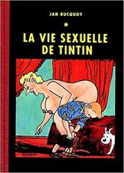 Tintin : La vie sexuelle de Tintin (version luxe)