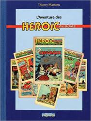 aventure des Héroïc-Albums (L') / Héroic-Albums