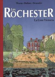 Rochester (les) Tome 3 : la Liste Victoria