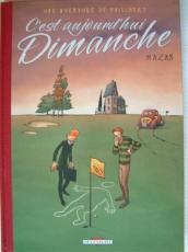 Philibert  (une aventure de) Tome 2 : c'est aujourd'hui Dimanche