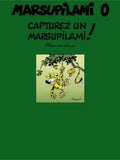 Marsupilami  Tome 0 : capturez un marsupilami (avec petits défauts)