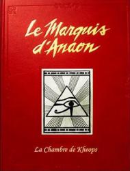 Marquis d'Anaon (le)  Tome 5 : la chambre de Khéops