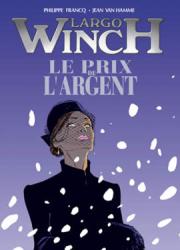 Largo Winch   Tome 13 : le Prix de l'Argent