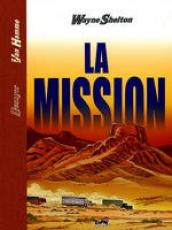 Wayne Shelton  Tome 1 :  la Mission