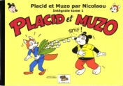 Placid et Muzo intégrale Tome 1