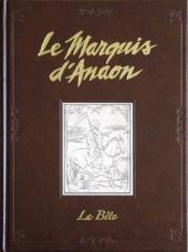 Marquis d'Anaon  (Le) Tome 4 : la bete