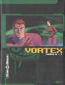 VORTEX   Tomes 6+7 : Tess Wood & Campbell