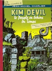 Kim Devil : Le peuple en dehors du temps
