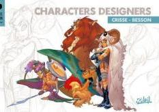 CRISSE  : Characters designers : Crisse - Besson