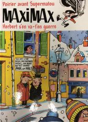 MaxiMax - Herbert s'en va-t'en guerre