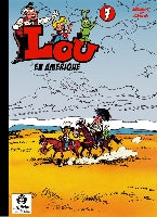 Lou Tome 7 : Lou en Amérique