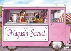 Magasin sexuel  Tome 1