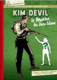 Kim Devil T04 : Le mystère du dieu blanc (+ inédits)