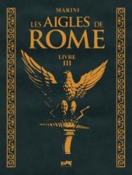 Aigles de Rome (les) Tome 3