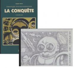 Chronique d'extraterrestres : La Conquete + Carnet de croquis + 3 ex-libris