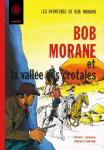 Bob Morane : la vallée des crotales