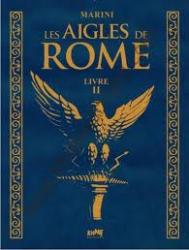 Aigles de Rome (les) : Livre 2 (II)