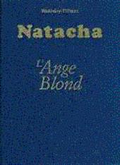 Natacha Tome 16 : l'ange blond