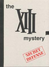 XIII mystery : l'enquête (secret defense) (avec petit défaut)