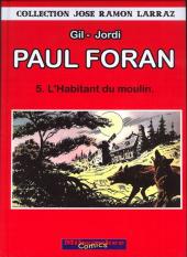 Paul Foran Tome 5 : l'habitant du moulin
