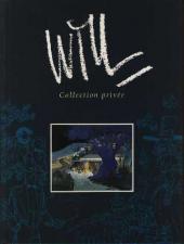 WILL : Collection privée
