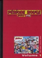 Période Rouge : Volume 1 (mai 2008 /janvier 2009 )